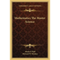 Mathematics the Master Science - Paperback