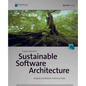 Sustainable Software Architecture: Analyze and Reduce Technical Debt - Paperback