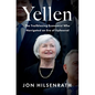 Yellen: The Trailblazing Economist Who Navigated an Era of Upheaval - Hardcover
