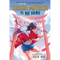 Tessa Miyata Is No Hero - Hardcover