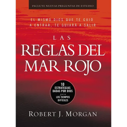 The Las Reglas del Mar Rojo: 10 Estrategias Dadas Por Dios Para Los Tiempos Dif��ciles - Paperback