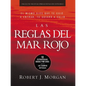 The Las Reglas del Mar Rojo: 10 Estrategias Dadas Por Dios Para Los Tiempos Dif��ciles - Paperback