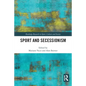 Sport and Secessionism - Paperback