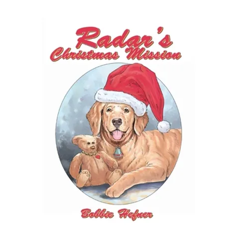 Radar's Christmas Mission - Hardcover