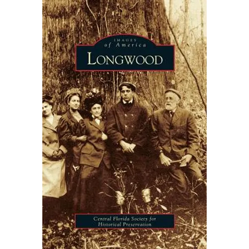 Longwood - Hardcover