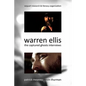 Warren Ellis: The Captured Ghosts Interviews - Paperback