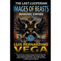 Images of Beasts: The Last Luciferian Masonic Empire - Paperback