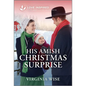 His Amish Christmas Surprise: An Uplifting Inspirational Romance - Mass Market Paperbound