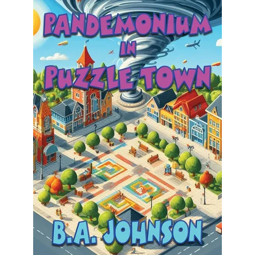 Pandemonium In Puzzle Town - Hardcover