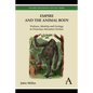 Empire and the Animal Body: Violence, Identity and Ecology in Victorian Adventure Fiction - Paperback