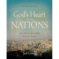 God's Heart for the Nations: That All Peoples Might Sing His Praise - Paperback