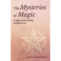 The Mysteries of Magic - A Digest of the Writings of Eliphas Levi - Paperback