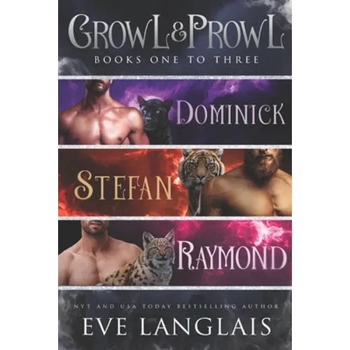 Growl & Prowl: Books One to Three - Paperback