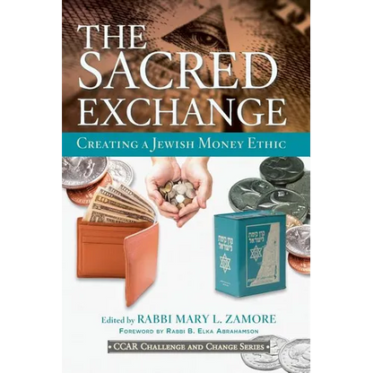 The Sacred Exchange: Creating a Jewish Money Ethic - Paperback