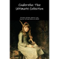 Cinderella: The Ultimate Collection - Paperback