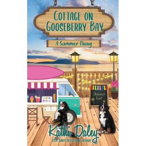 Cottage on Gooseberry Bay: A Summer Thing - Paperback