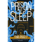 Prison of Sleep: Book II of the Journals of Zaxony Delatree - Paperback