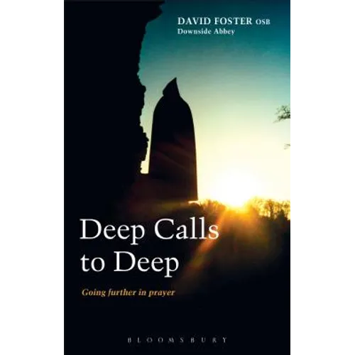 Deep Calls to Deep: Going Further in Prayer - Paperback