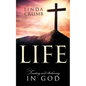Life: Trusting and Believing in God - Paperback