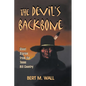 The Devil's Backbone: Ghost Stories from the Texas Hill Country - Paperback