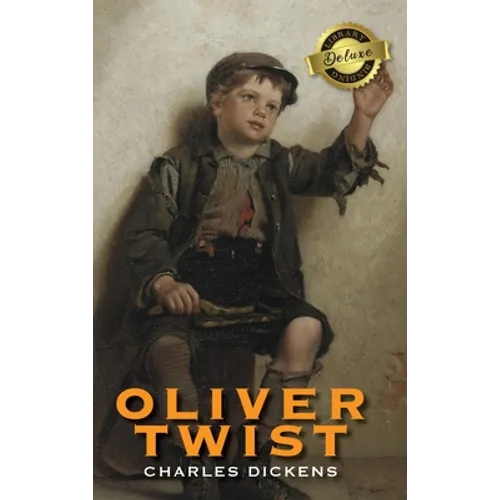 Oliver Twist (Deluxe Library Binding) - Hardcover