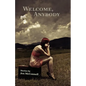 Welcome, Anybody - Paperback