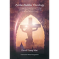 Pyithu-Dukkha Theology: A Paradigm for Doing Dialectical Theology of Divine Suffering and Human Suffering in the Asian-Burmese Cont - Paperback