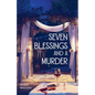 Seven Blessings and a Murder - Paperback