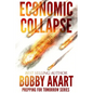 Economic Collapse: Prepping for Tomorrow - Paperback