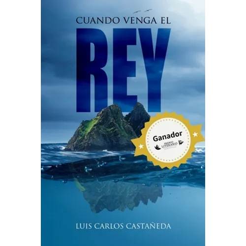Cuando venga el rey: Amor y muerte en una isla a la deriva - Paperback