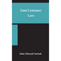 Fanti customary laws, a brief introduction to the principles of the native laws and customs of the Fanti and Akan districts of the Gold Coast, with a - Hardcover