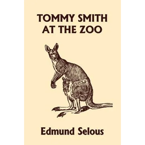 Tommy Smith at the Zoo (Yesterday's Classics) - Paperback