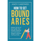 How to Set Boundaries: Master the Art of Saying No, Stop People Pleasing, and Command Respect without Feeling Guilty - Hardcover