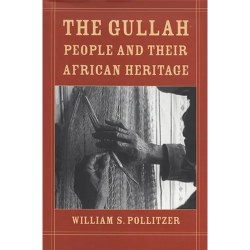 The Gullah People and Their African Heritage - Paperback