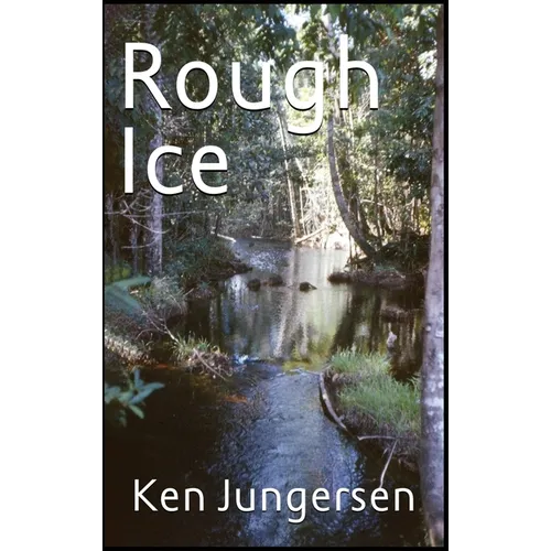 Rough Ice - Hardcover