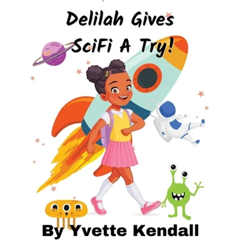 Delilah Gives SciFi A Try! - Hardcover