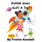 Delilah Gives SciFi A Try! - Hardcover