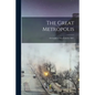 The Great Metropolis; or Guide to New-York for 1847. - Paperback