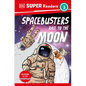 DK Super Readers Level 3 Space Busters Race to the Moon - Paperback