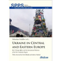 Ukraine in Central and Eastern Europe: Kyiv's Foreign Affairs and the International Relations of the Post-Communist Region - Paperback