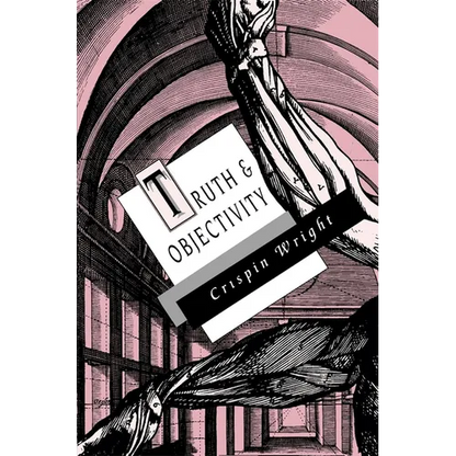 Truth and Objectivity - Paperback