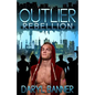 Outlier: Rebellion - Paperback