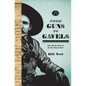 From Guns to Gavels: How Justice Grew Up in the Outlaw West - Hardcover