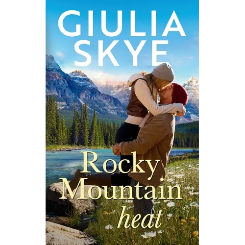 Rocky Mountain Heat: A friends-to-lovers, vacation romance! - Paperback