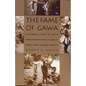 The Fame of Gawa: A Symbolic Study of Value Transformation in a Massim Society - Paperback
