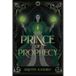 The Prince of Prophecy - Paperback