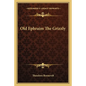 Old Ephraim The Grizzly - Paperback