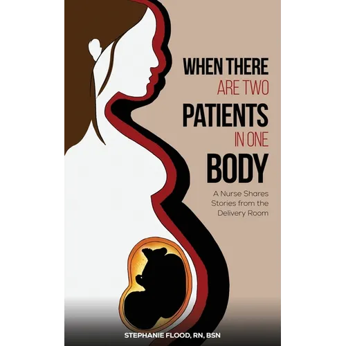 When There Are Two Patients in One Body - Paperback