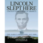 Lincoln Slept Here: Lincoln Family Sites in America - Paperback