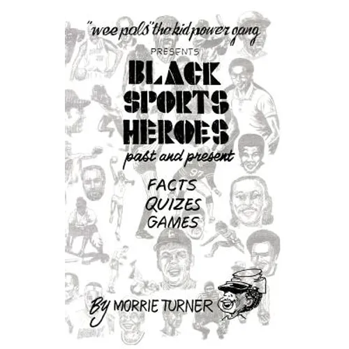 Black Sports Heroes: Past and Present - Hardcover